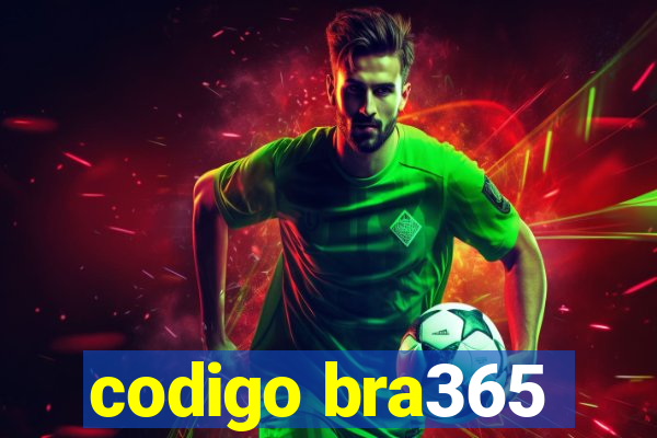 codigo bra365